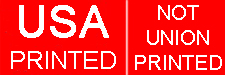 USA Printed - Imprinted in USA by Americans.  This product is Union Made, however it is not Union printed.